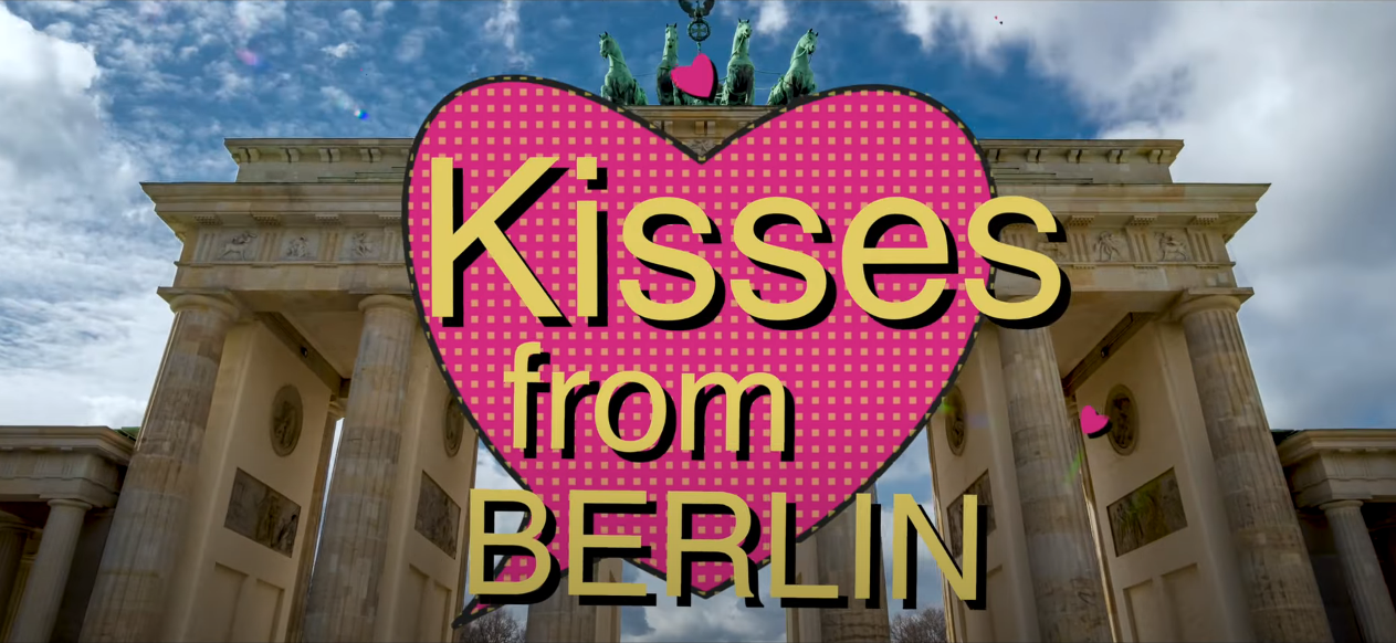 Video Kisses from Berlin